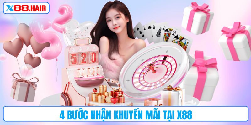 4 bước nhận khuyến mãi tại X88