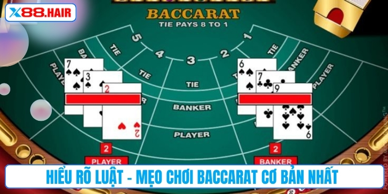 Hiểu rõ luật - Mẹo chơi baccarat cơ bản nhất 