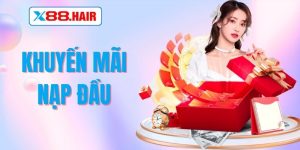 Khuyến Mãi Nạp Đầu X88 – Ưu Đãi Lên Đến 8,888K Cho Tân Thủ