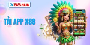 Tải App X88 – Cá Cược Thả Ga, Game Chơi Luôn Mượt Mà