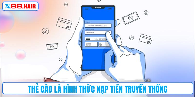 Thẻ cào là hình thức nạp tiền truyền thống